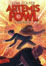 Artemis Fowl. Vol. 3. Code éternité - Eoin Colfer