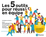 Les 5 outils pour réussir en équipe - Stefano Mastrogiacomo