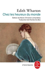 Chez les heureux du monde - Edith Wharton