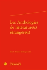 Les anthologies de littératures étrangères : actes de la journée d'étude de Paris, 24 janvier 2014