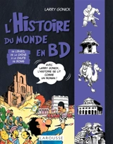 L'histoire du monde en BD. Vol. 2. De l'éveil de la Chine à la chute de Rome - Larry Gonick