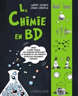 La chimie en BD - Larry Gonick