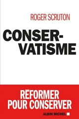 Conservatisme - Roger Scruton