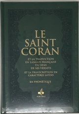 Le saint Coran : et la traduction en langue française du sens de ses versets, et la transcription en caractères latins, en phonétique : couverture daim couleur aléatoire et tranches arc-en-ciel