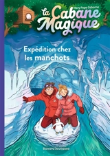 La cabane magique. Vol. 35. Expédition chez les manchots - Mary Pope Osborne