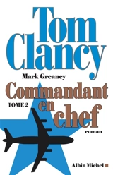 Commandant en chef. Vol. 2 - Tom Clancy