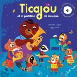Ticajou et la partition de musique : avec le Boléro de Ravel - Christelle Saquet