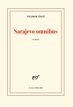 Sarajevo omnibus - Velibor Colic