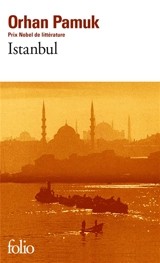 Istanbul : souvenirs d'une ville - Orhan Pamuk