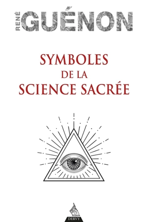 Symboles de la science sacrée - René Guénon