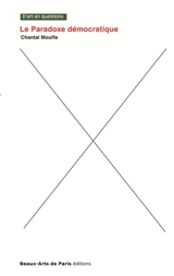 Le paradoxe démocratique - Chantal Mouffe
