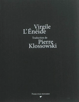 L'Enéide. Les mots qui saignent - Virgile