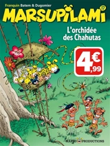 Marsupilami. Vol. 17. L'orchidée des Chahutas - Batem