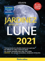 Jardinez avec la Lune 2021 - Céleste