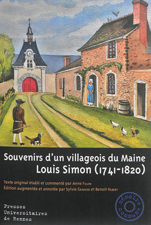 Souvenirs d'un villageois du Maine : Louis Simon (1741-1820) - Louis Simon