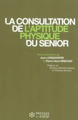 La consultation de l'aptitude physique du senior