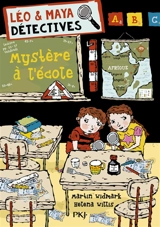 Léo & Maya. Vol. 8. Mystère à l'école - Martin Widmark