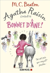 Agatha Raisin enquête. Vol. 30. Bonnet d'âne ! - M.C. Beaton
