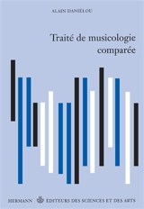 Traité de musicologie comparée - Alain Daniélou