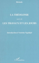 Théogonie. Les travaux et les jours - Hésiode