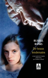 De beaux lendemains - Russell Banks