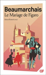La folle journée ou Le mariage de Figaro : nouveaux programmes 1re - Pierre-Augustin Caron de Beaumarchais