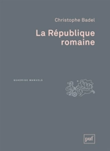 La République romaine - Christophe Badel