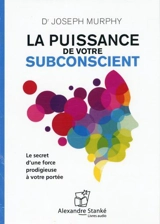 La puissance de votre subconscient - Joseph Murphy