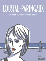 La note bleue : et autres récits - Philippe Paringaux