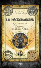 Les secrets de l'immortel Nicolas Flamel. Vol. 4. Le nécromancien - Michael Scott