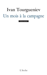 Un mois à la campagne : comédie en 5 actes - Ivan Tourgueniev