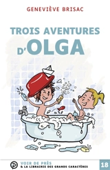 Trois aventures d'Olga - Geneviève Brisac