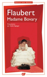 Madame Bovary : moeurs de province - Gustave Flaubert