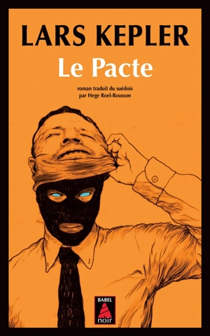 Le pacte - Lars Kepler
