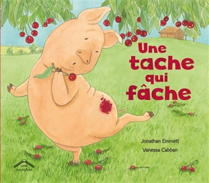 Une tache qui fâche - Jonathan Emmett