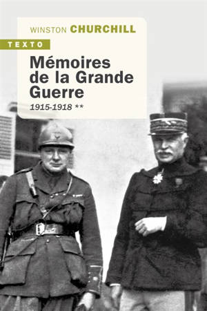 Mémoires de la Grande Guerre. Vol. 2. 1915-1918 - Winston Churchill