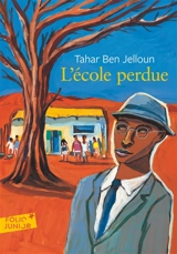 L'école perdue - Tahar Ben Jelloun