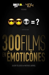 300 films en émoticônes - Julien Tellouck