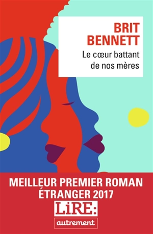 Le coeur battant de nos mères - Brit Bennett
