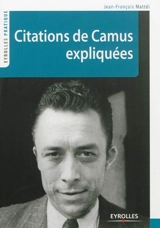 Citations de Camus expliquées - Jean-François Mattéi