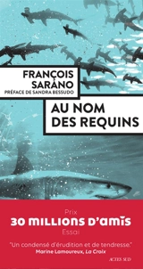 Au nom des requins - François Sarano