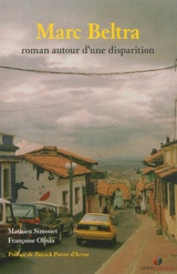 Marc Beltra : roman autour d'une disparition - Mathieu Simonet