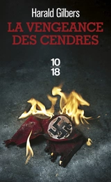 La vengeance des cendres - Harald Gilbers