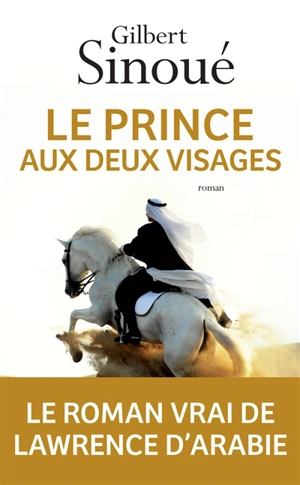 Le prince aux deux visages - Gilbert Sinoué