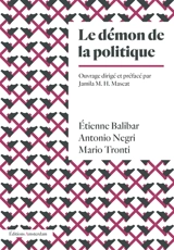 Le démon de la politique - Etienne Balibar
