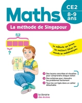 Maths, la méthode de Singapour, CE2, 8-9 ans - Pui Yee Foong