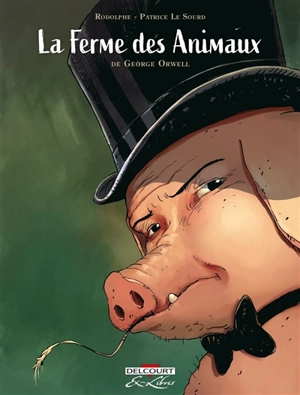 La ferme des animaux de George Orwell - Rodolphe