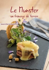 Le munster : un fromage de terroir - Hélène Baumert