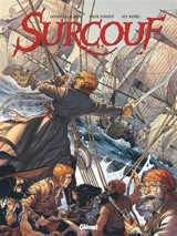 Surcouf. Vol. 4. Par-delà toutes les mers - Arnaud Delalande