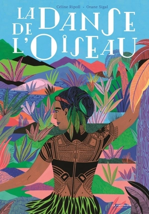 La danse de l'oiseau - Céline Ripoll